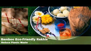 Bamboo Rakhi Lifestyle Video | Eco Friendly Rakhi | Organic Rakhi | Eco Kit | Suscin