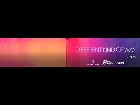 Zymbio & Henry Himself - Different kind of Way (feat.  Taylor Jones)