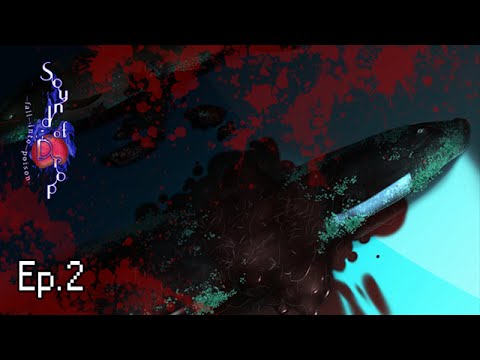 DEAD THINGS... EVERYWHERE!! | Sound of Drop - fall into poison - (Ep.2)