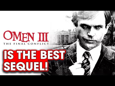 Omen III: The Final Conflict Is The BEST Omen Sequel - Hack The Movies