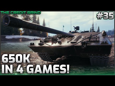 650K in 4 Games! - Episode 35 | The Credit Grind | World of Tanks