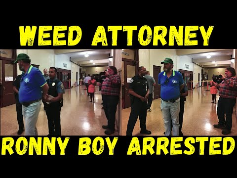 Weed Attorney Ronny Boy Arrested at Court House!