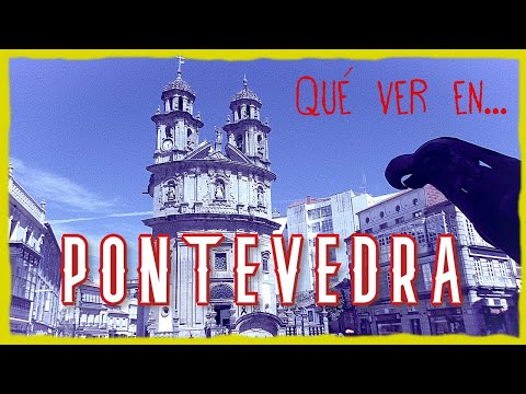 Turismo en Pontevedra capital | La mejor ciudad para vivir en Europa