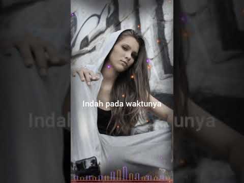 MITHA TALAHATU-INDAH PADA WAKTUNYA ( COVER NADIA TATAUNG ) lirik -music