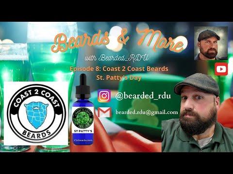 Episode 8: St. Patty's Day Oil/Butter-Balm by Coast 2 Coast Beards Review