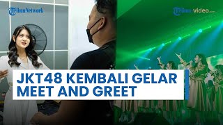 JKT48 Kembali Gelar Personal Meet & Greet Festival dengan Fans Seusai Terkena Imbas Pandemi