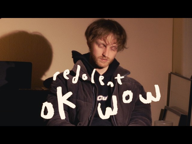  ok wow  - Redolent