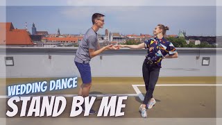 🎶STAND BY ME - Ben E. King 🎶 Wedding Dance Choreography |  Pierwszy Taniec