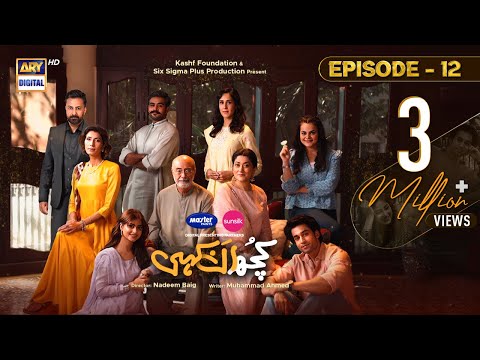 Kuch Ankahi Episode 12