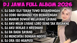 Download lagu DJ JAWA FULL ALBUM | DJ DADI SIJI TEKAN TUWO SESANDINGAN X TANPO HUBUNGAN TERBARU 2026 FULL BASS🎵 mp3 Download lagu DJ JAWA FULL ALBUM | DJ DADI SIJI TEKAN TUWO SESANDINGAN X TANPO HUBUNGAN TERBARU 2026 FULL BASS🎵 mp3