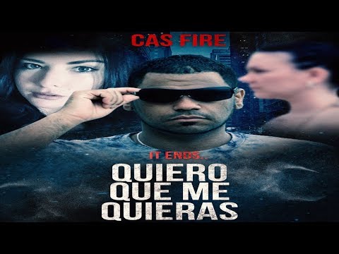 Cas Fire - Quiero Que Me Quieras (Official Video)