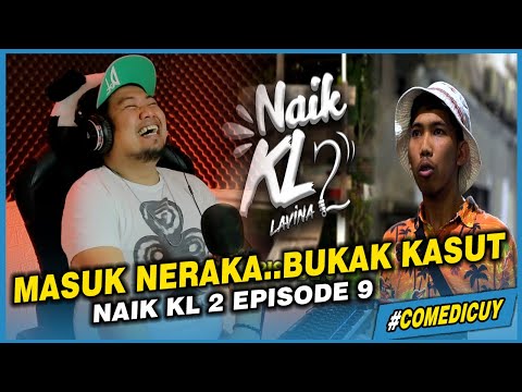 BUKA KASUT 😂 ..⁉️ NAIK KL 2 - EPISODE 9 | REACTION