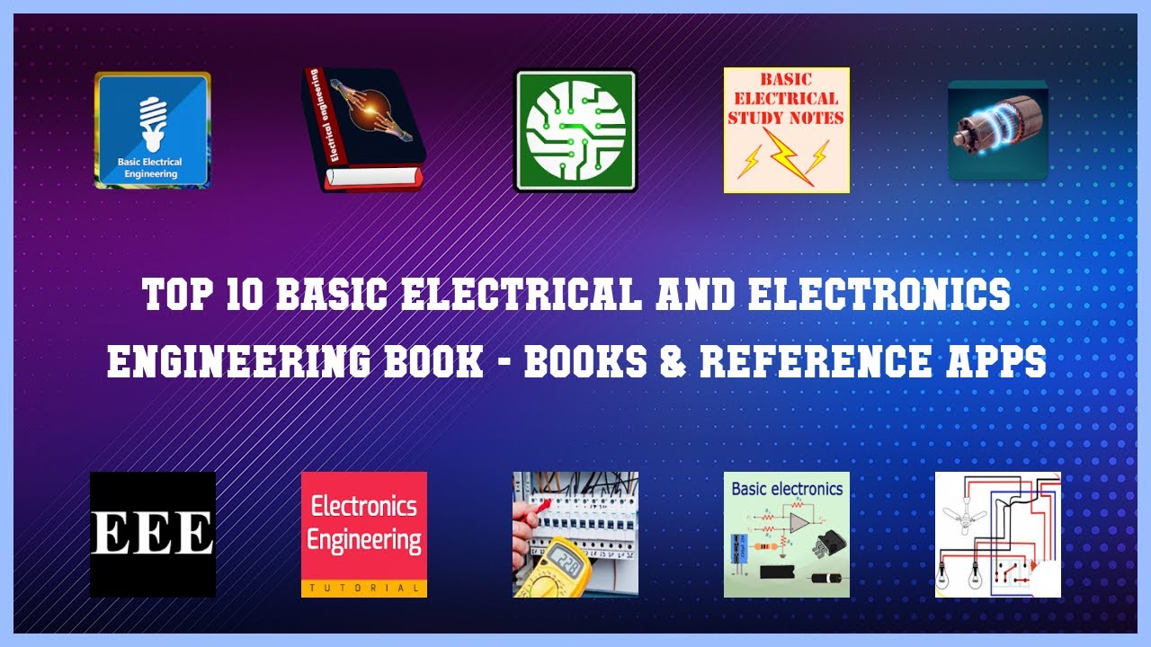Top 10 Basic Electrical And Electronics Engineering Book Android Apps
