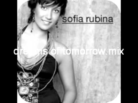 sofia rubina dreams of tomorrow. mix