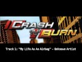 Crash 'n' Burn Soundtrack: "My Life As An ...