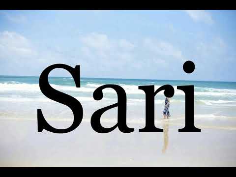How To Pronounce Sari🌈🌈🌈🌈🌈🌈Pronunciation Of Sari