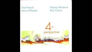 Fred Hersch, Norma Winstone, Kenny Wheeler, Paul Clarvis - This Heart Of Mine