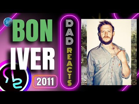 Dad Reacts To BON IVER - HOLOCENE
