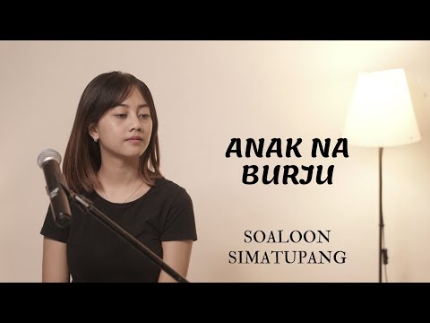 ANAK NA BURJU - SOALOON SIMATUPANG | COVER BY MICHELA THEA