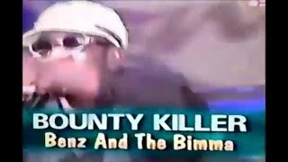 Bounty Killer  Benz and Bimma live