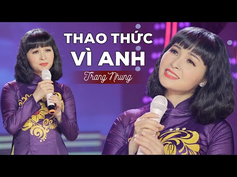 THAO THỨC VÌ ANH - Trang Nhung | BOLERO MUSIC
