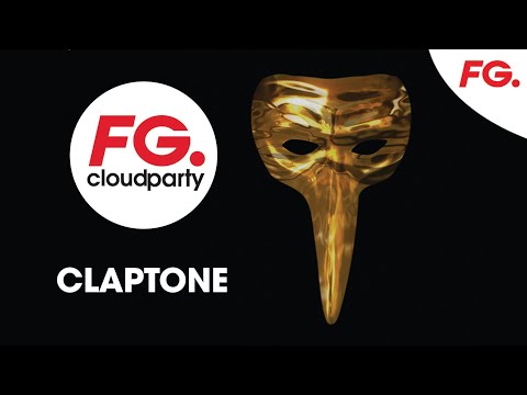 CLAPTONE | FG CLOUD PARTY | LIVE DJ MIX | RADIO FG