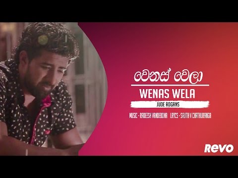 Wenas Wela - Jude Rogans Official Audio