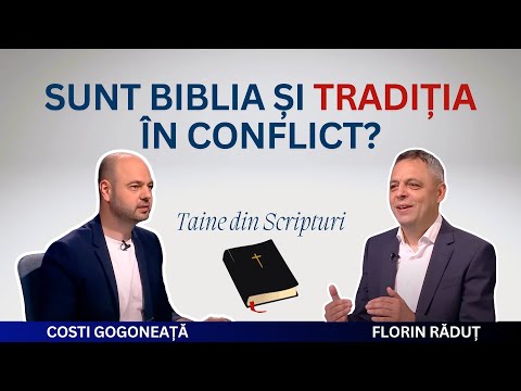 Sunt Biblia și tradiția în conflict? | Taine din Scripturi
