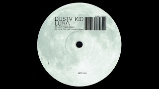 Dusty Kid - Luna