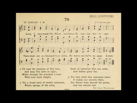 Lord, I Have Made Thy Word My Choice (St Savior)