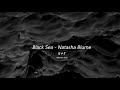Black Sea Natasha Blume Slowed Reverb