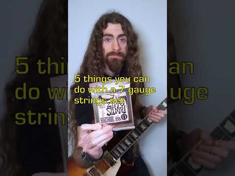5 Things you can do with 7 gauge strings set  #guitar