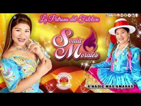 SONIA MORALES♫ A NADIE MAS AMARAS♫AUDIO OFICIAL®DANNY PRODUCCIONES™✔