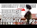 SHOULDER MOBILITY P2 | INCREASE SHOULDER MOBILITY WITH THESE SIMPLE EXERCISES | MOBILITY WITH ME
