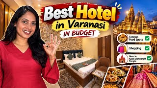 Best Budget Hotel Near Kashi Vishwanath Temple, Varanasi | Price, Room & Locatio