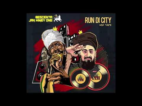 Bescenta- Jah Mikey One Run Di City Mixtape