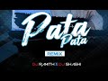 PATA PATA HAARO GAALI PATA REMIX