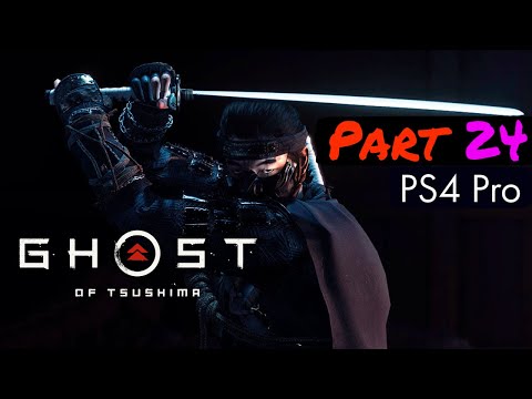 GHOST OF TSUSHIMA Gameplay Walkthrough Part 24 (No Commentary) [1080P HD PS4 PRO] - (FULL GAME)