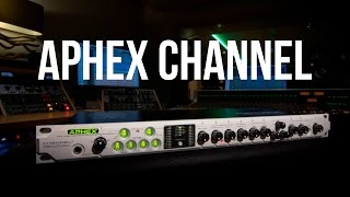 Video thumbnail for Aphex Channel: 1RU Channel Strip with Hybrid Tube Preamp by Aphex Audio