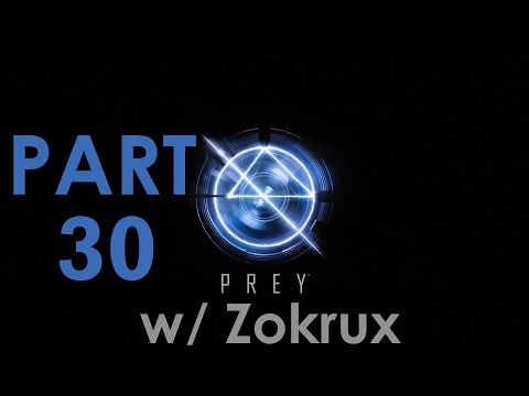 PREY | Part 30: Cargo Bay Looting | Walkthrough Playthrough Commentary Let's Play