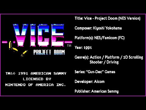 Vice: Project Doom (NES) [Soundtrack in QUAD HD & 320 KBPS]