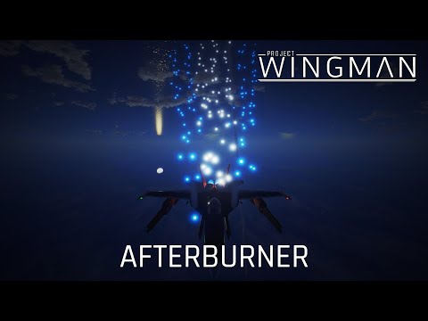 Afterburner Mod - Project Wingman