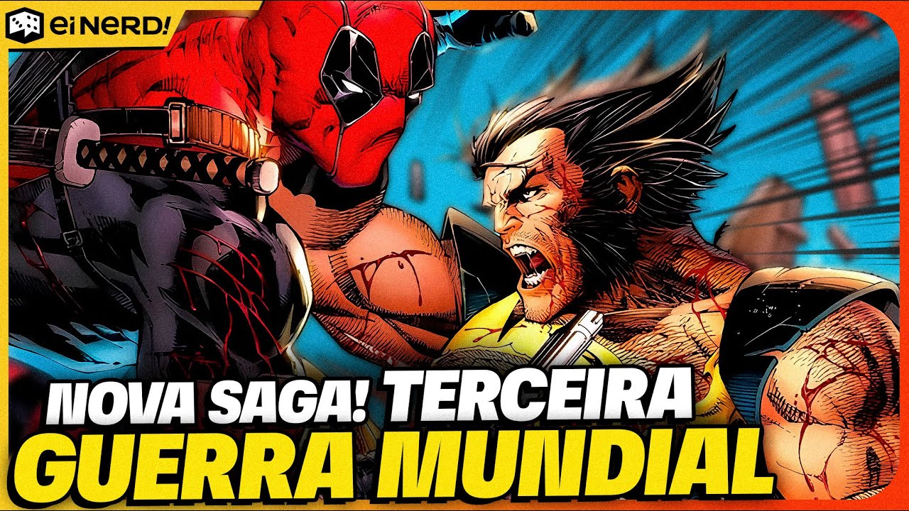 O COURO ESTÁ COMENDO DE NOVO: WOLVERINE E DEADPOOL EM GUERRA NOS QUADRINHOS - WWIII [Parte 1]