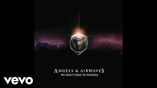 Angels &amp; Airwaves - It Hurts (Audio Video)