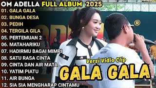 Download lagu GALA GALA - BUNGA DESA - PEDIH - OM ADELLA TERBARU 2025 || DIFARINA INDRA - TASYA ROSMALA - NURMA mp3 Download lagu GALA GALA - BUNGA DESA - PEDIH - OM ADELLA TERBARU 2025 || DIFARINA INDRA - TASYA ROSMALA - NURMA mp3