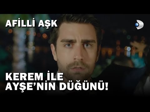 Kerem İle Ayşe'nin Düğünü! - Afili Aşk 2.Bölüm