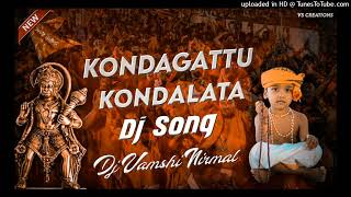 Kondagattu Kondalata Ma Anjanna Song Mix By Dj Vam