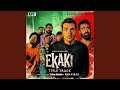 Ekaki Title Track