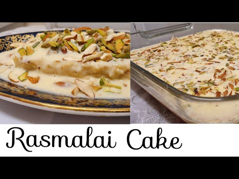 Rasmalai Cake Recipe | Homemade Dessert Super Soft Rasmalai Cake | Fast & Easy Rasmalai Cake Recipe