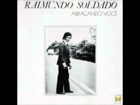 Fiquei Tão Triste - Raimundo Soldado